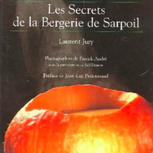 Les secrets de la Bergerie de Sarpoil