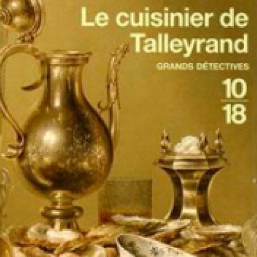 Le cuisinier de Talleyrand