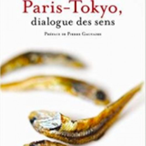 Paris-Tokyo, dialogue des sens 