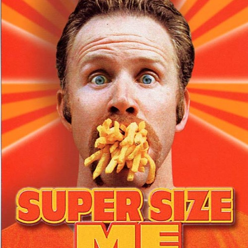 Super size me