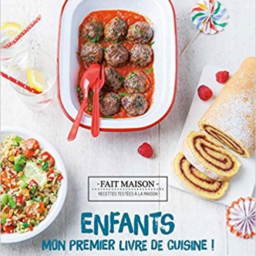 Enfants : mon premier livre de cuisine 