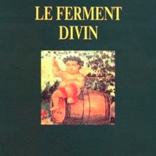 Le ferment divin